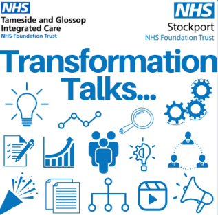 Transformation Talks - NHS Stockport