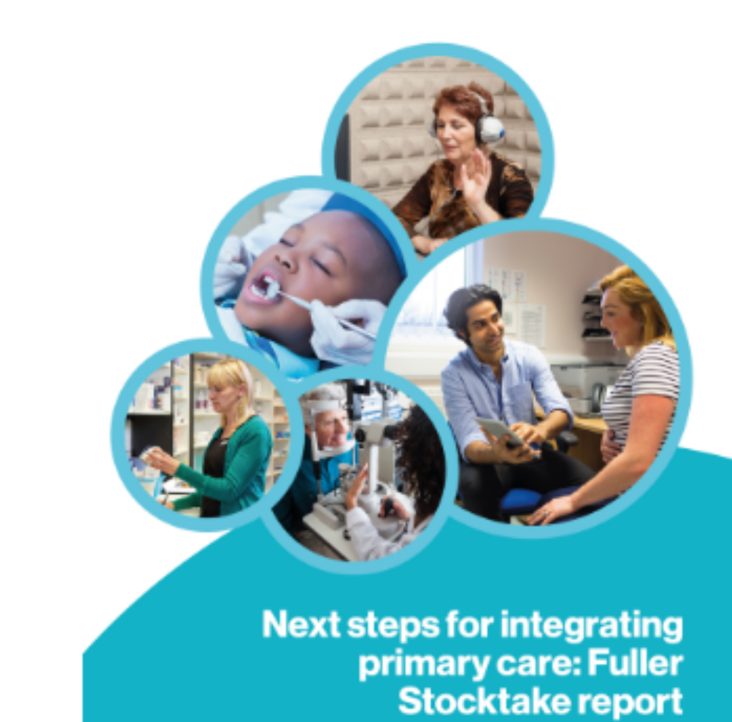Next Steps for Integrating Primary Care - Fuller Stocktake Report