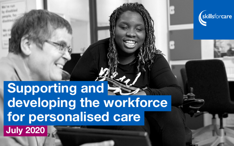 Supporting and developing the workforce for personalised care