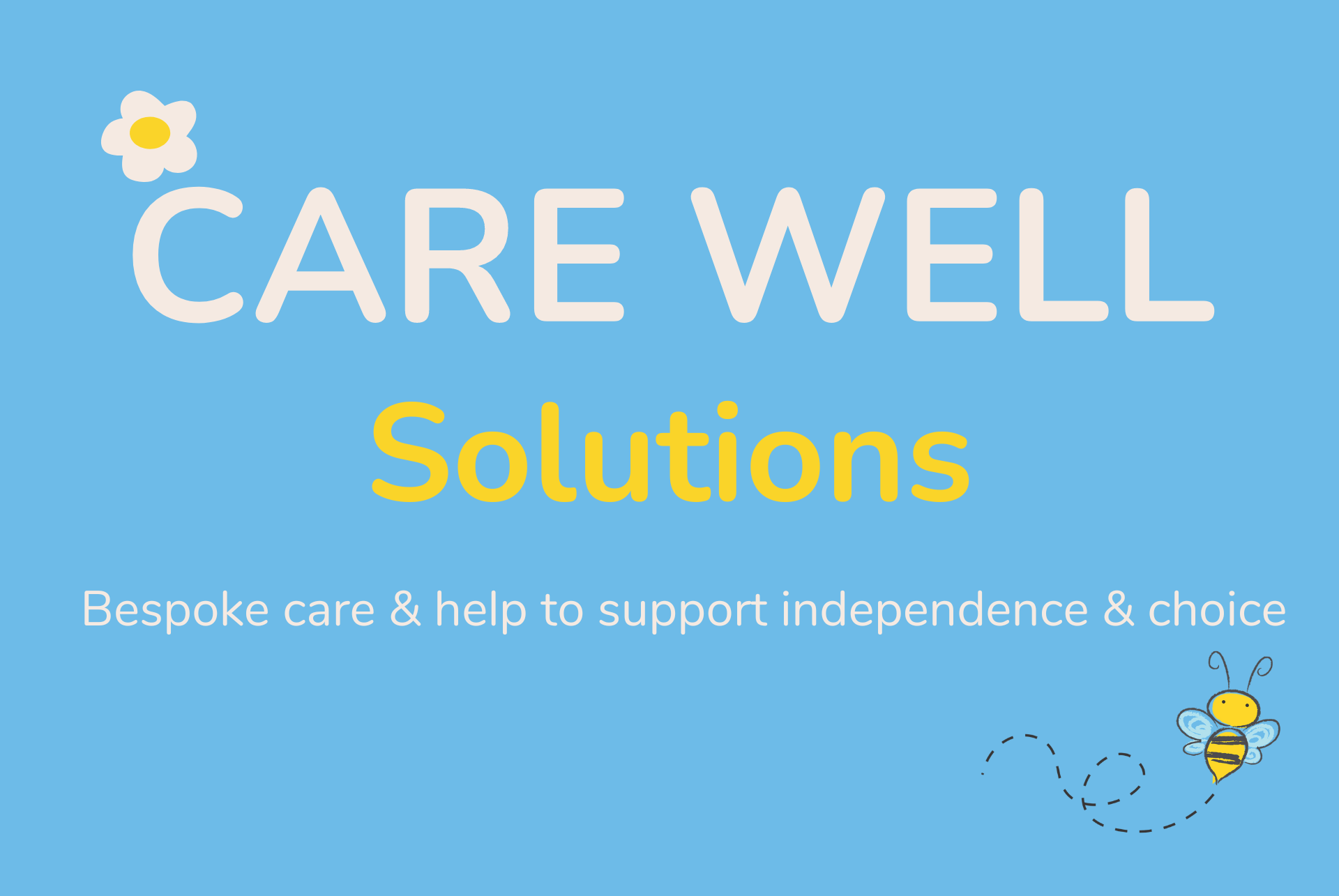 Care Well Solutions for care and support at home.