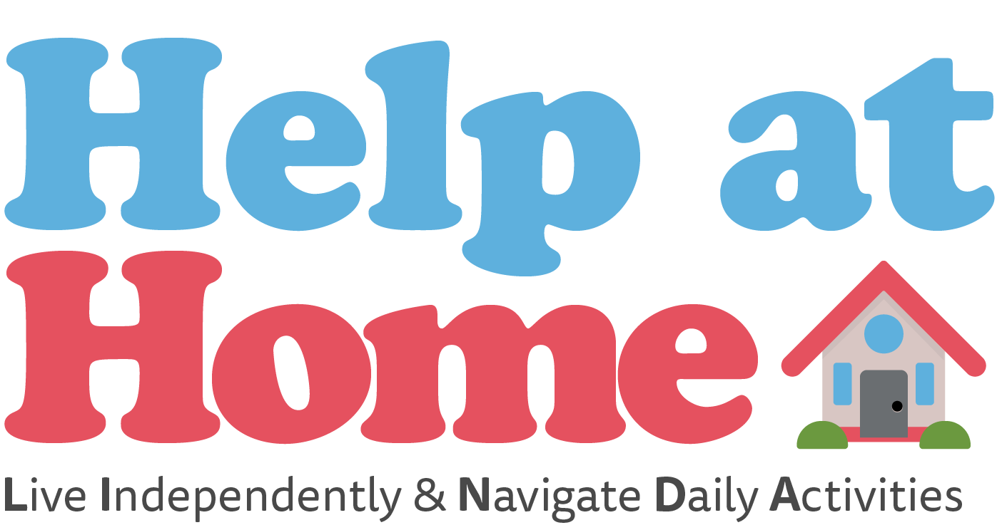 Help at Home - helping you to Live Independently and Navigate Daily Activities