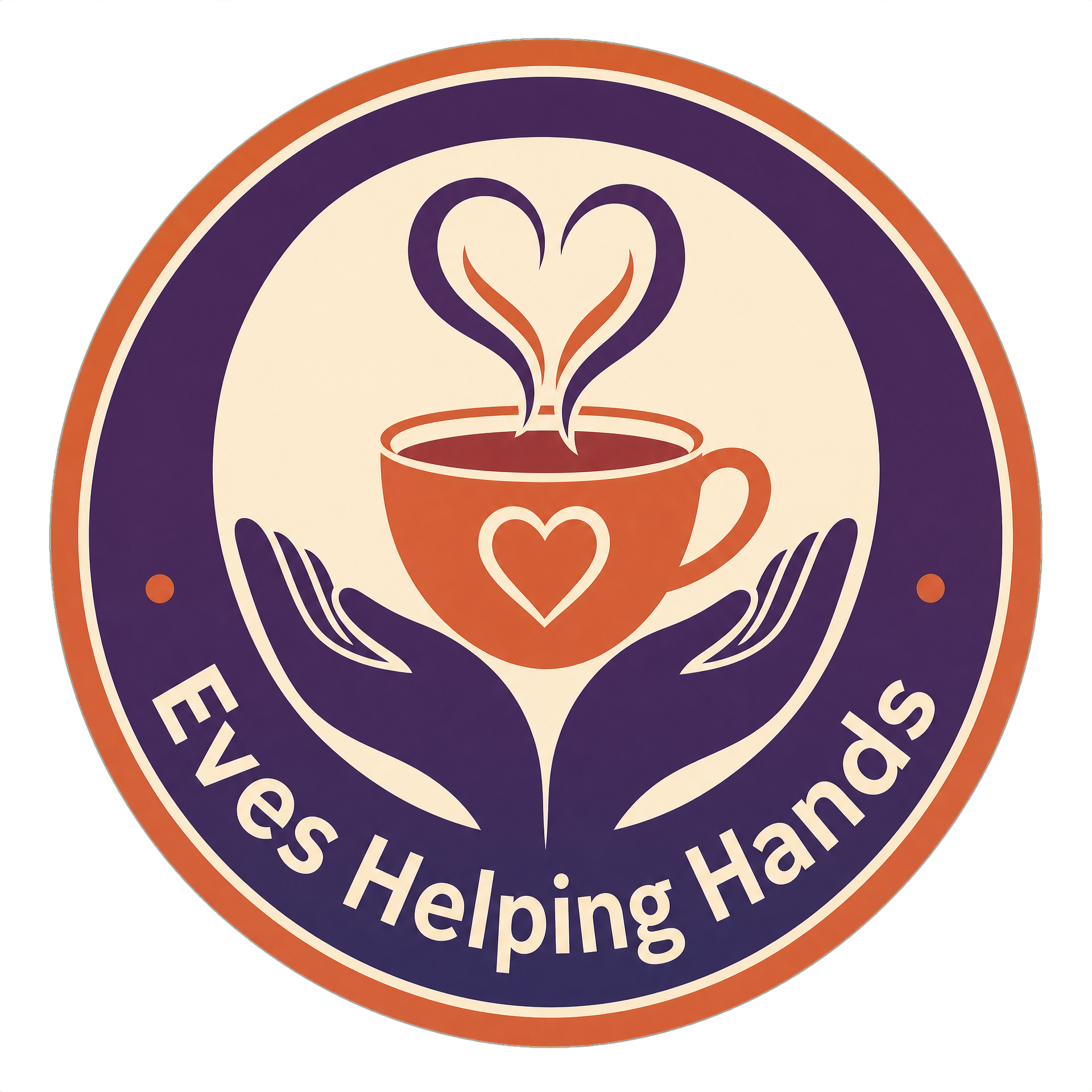 Eve’s Helping Hands circular logo showing two stylised hands holding an orange cup with a heart on it. Steam rises from the cup forming a heart shape, with purple, orange, and cream branding colours and the words “Eves Helping Hands” around the bottom of the circle.