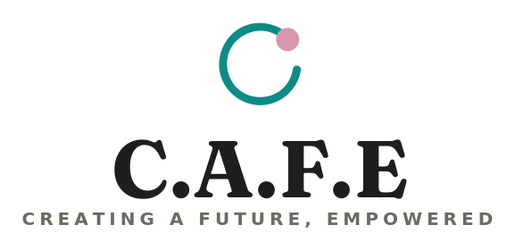 CAFE - Creating A future Empowered