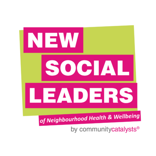 Text on a green background: New Social Leaders of Neighbourhood Health and Wellbeing